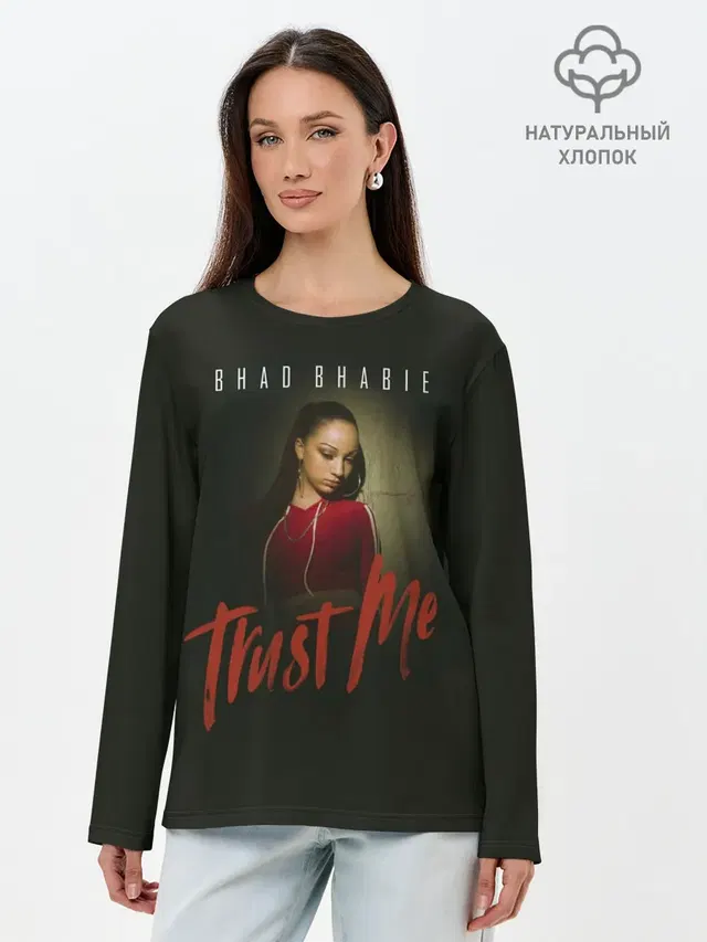 Лонгслив женский с принтом «Bhad Bhabie — Bhad Bhabie Trust me»