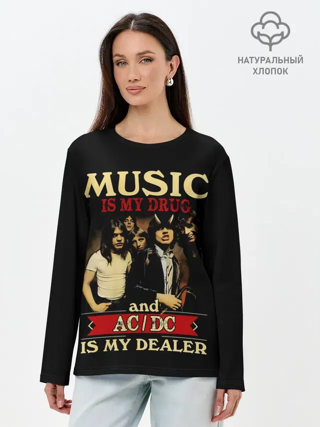 Лонгслив женский с принтом «DC IS MY Dealer — MUSYC IS MY DRUG and AC/DC IS MY DEALER»