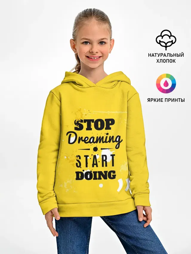 Stop dreaming