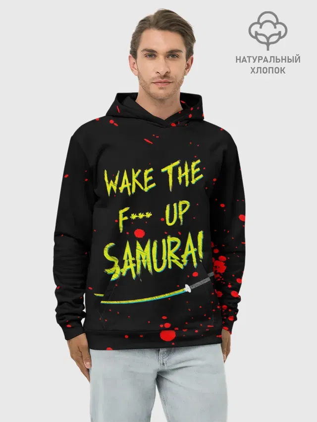 WAKE THE F*** UP SAMURAI