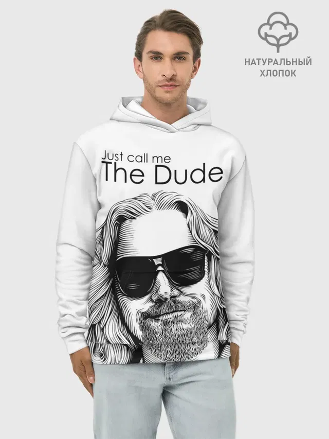 Just call me the Dude