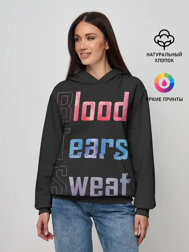Blood Tears Sweat