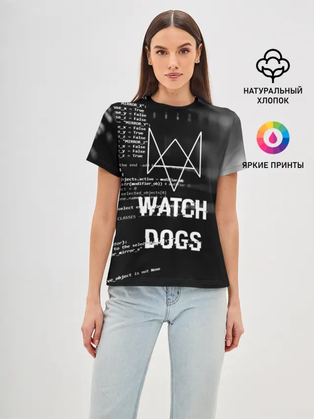 Женская базовая футболка с принтом «Watch Dogs 2 — Wath dogs 2 Хакер»