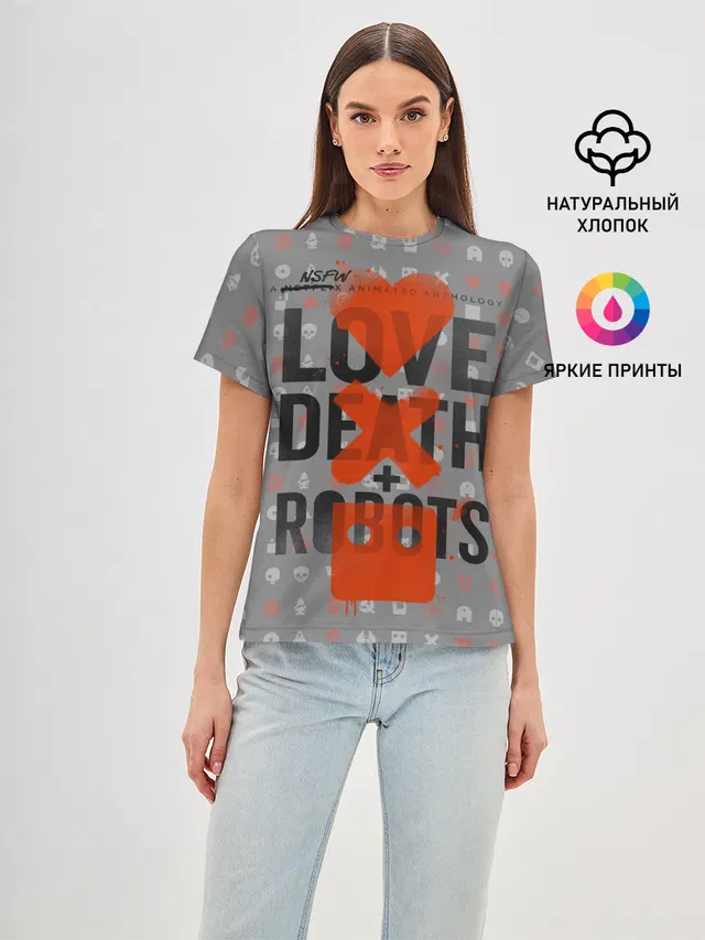Женская базовая футболка с принтом «Love Death Robots»