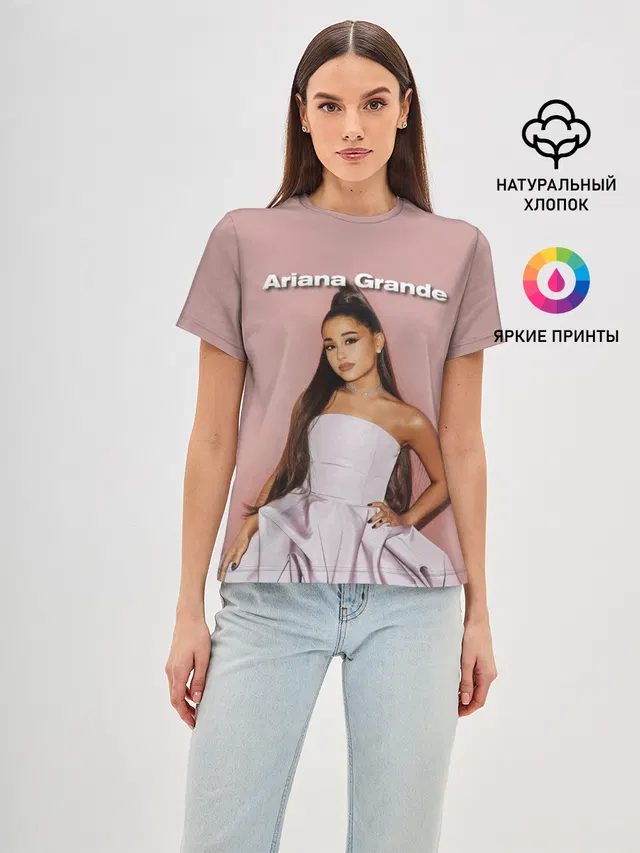 Женская базовая футболка с принтом «Ариана Гранде — Ariana Grande»