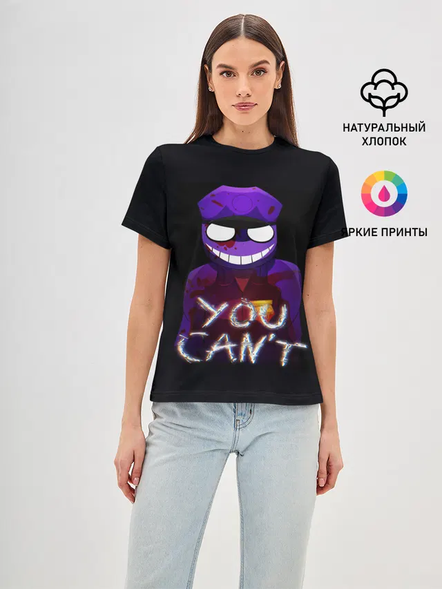 Женская базовая футболка с принтом «YOU CAN T»