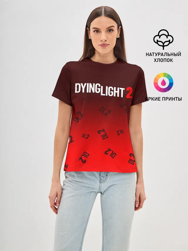 Женская базовая футболка с принтом «Dying Light — DYING LIGHT 2 — ДАИНГ ЛАЙТ»