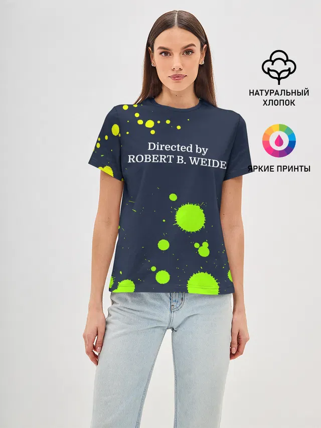 Directed by ROBERT B. WEIDE