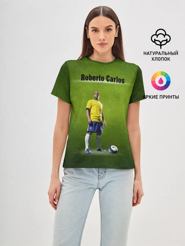 Женская базовая футболка с принтом «Роберто Карлос — Roberto Carlos $$$»