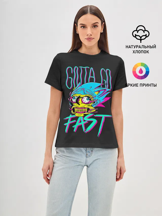 Женская базовая футболка с принтом «Gotta go fast»