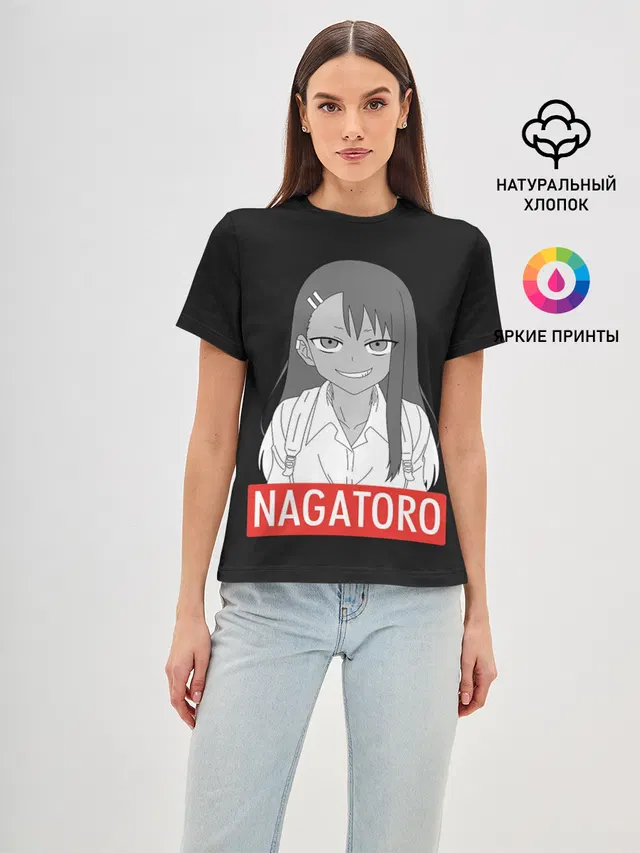 Женская базовая футболка с принтом «Не издевайся надо мной, Нагаторо — Miss Nagatoro»