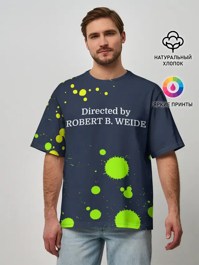 Directed by ROBERT B. WEIDE