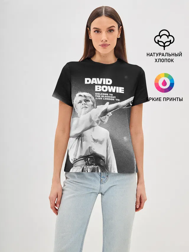 Женская базовая футболка с принтом «David Bowie — Welcome to the Blackout - David Bowie»