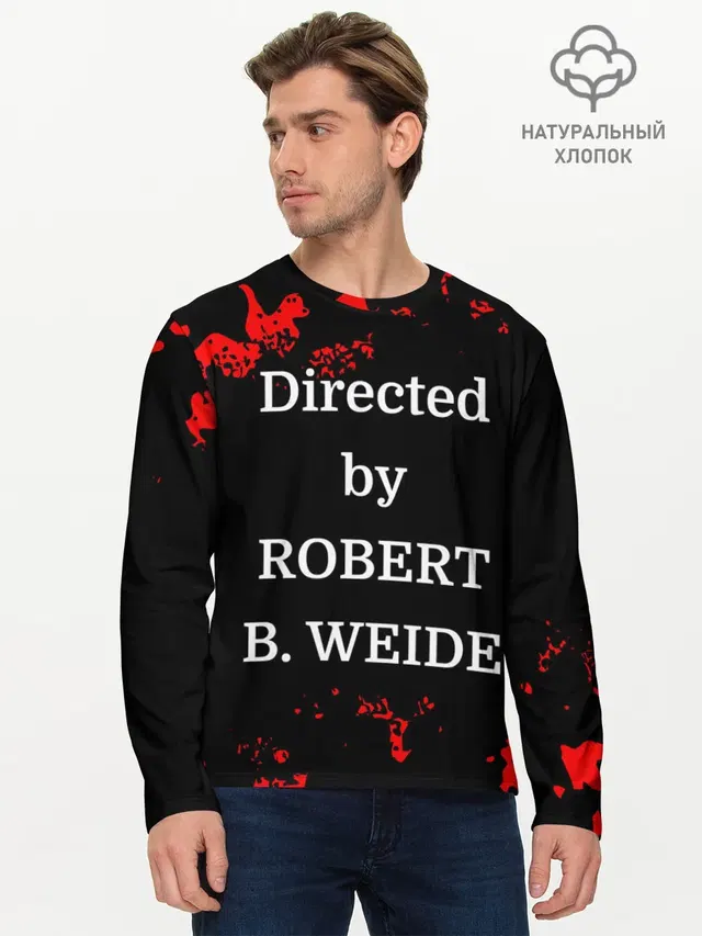 Directed by ROBERT B. WEIDE