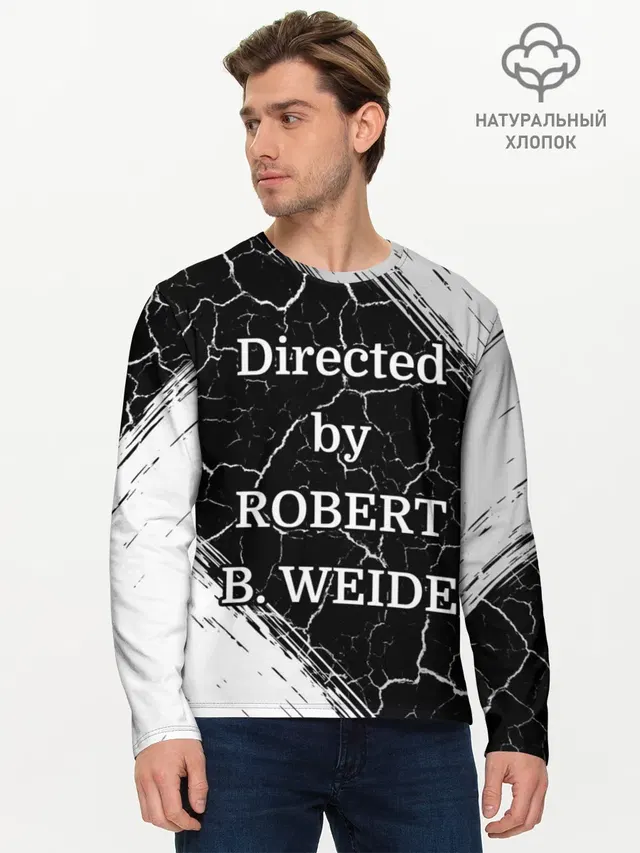 Directed by ROBERT B. WEIDE