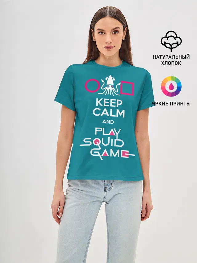 Женская базовая футболка с принтом «Игра в кальмара — Keep calm and play squid game»
