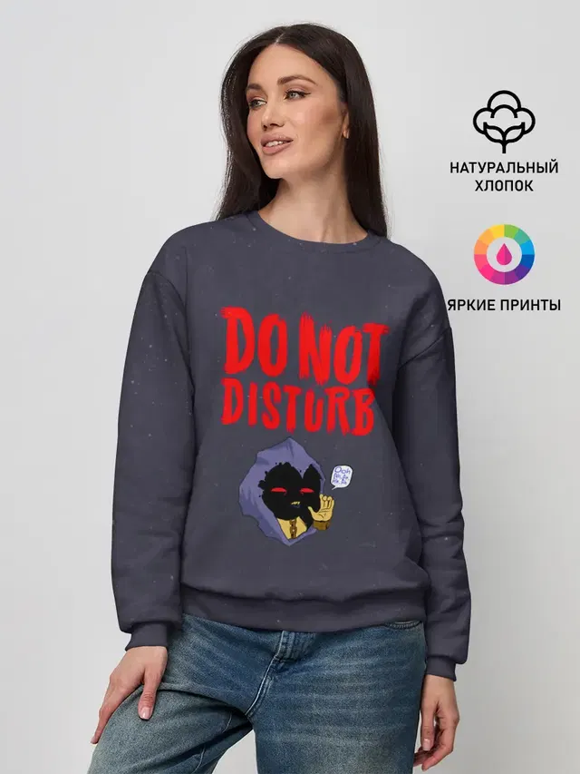 Женский свитшот с принтом «Disturbed — Do not disturb»