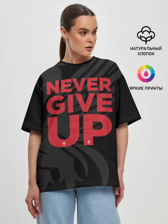 Женская футболка оверсайз с принтом «Ливерпуль — Never Give UP 4-0»