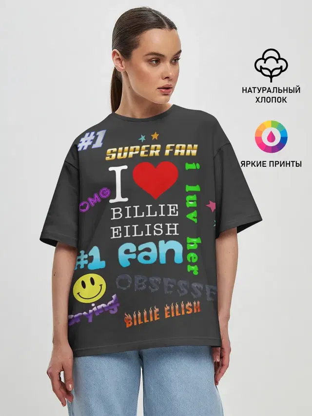 Женская футболка оверсайз с принтом «Billie Eilish — Billie Eilish fan»