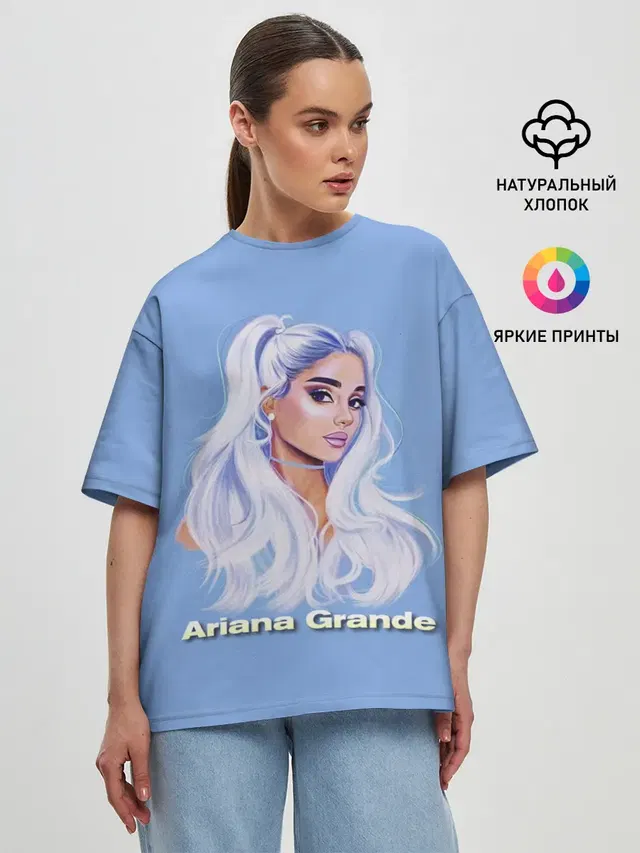 Женская футболка оверсайз с принтом «Ариана Гранде — Ariana Grande»