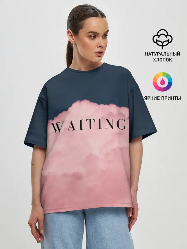 WAITING