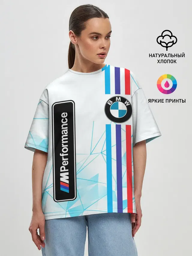 Женская футболка оверсайз с принтом «BMW — M PERFORMANCE»