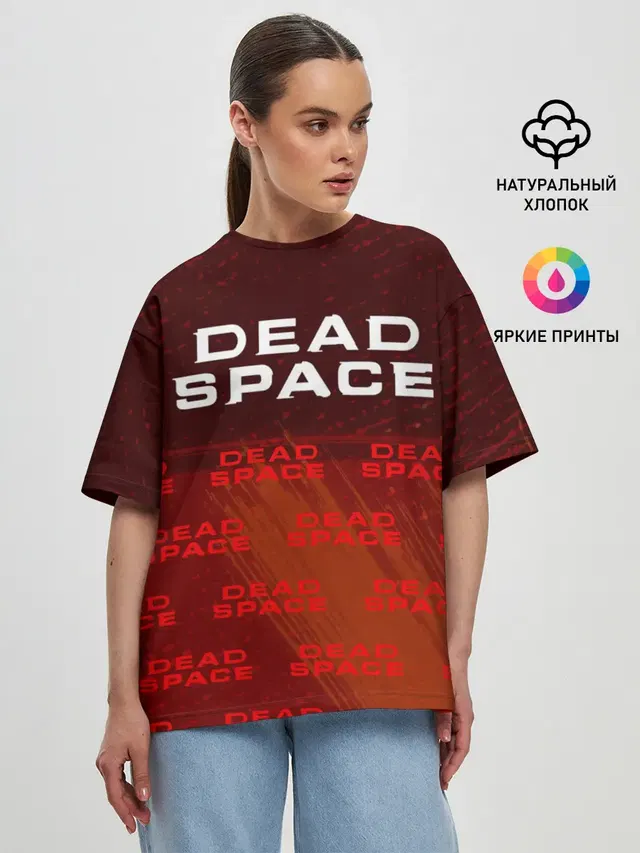 Женская футболка оверсайз с принтом «Dead Space — Дэд Спейс - Краска»
