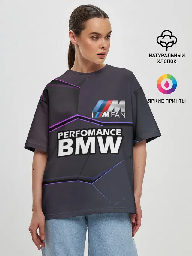 Женская футболка оверсайз с принтом «BMW — BMW Perfomance»